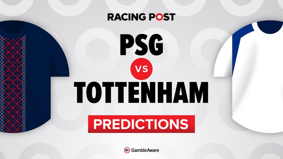 PSG vs Tottenham predictions, team news, betting tips, odds and Bet ...
