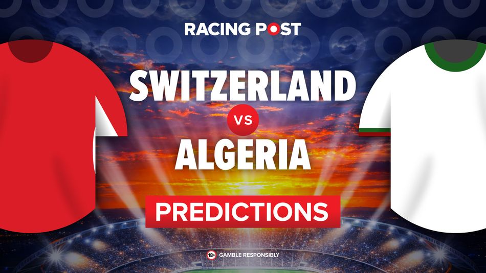Switzerland vs Algeria prediction: 5-1 Bet Builder tip, odds, team news | World Cup 2026