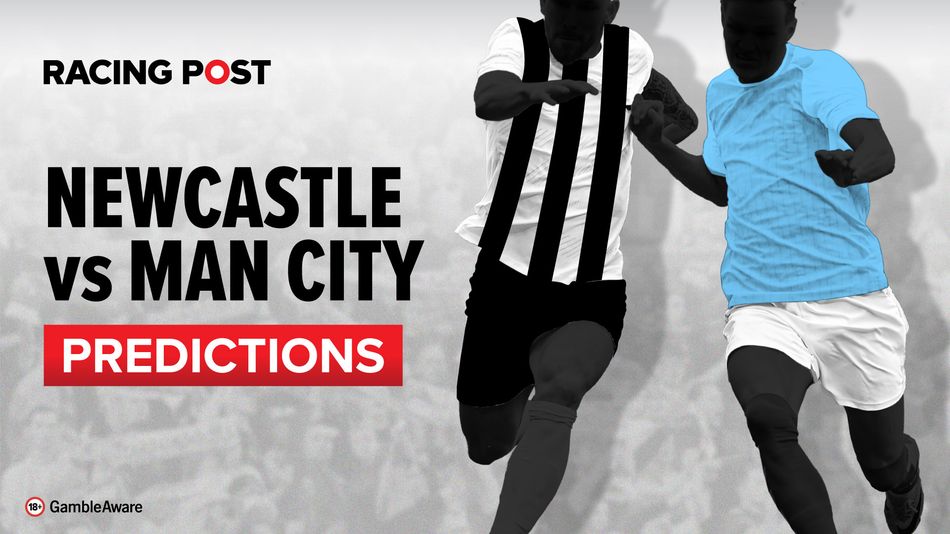 Newcastle vs Man City prediction, betting tips and odds Racing Post