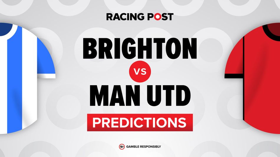 Brighton vs Manchester United predictions, team news, betting tips, odds and Bet Builder