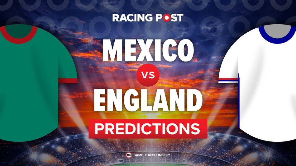 Mexico vs England prediction: 11-2 Bet Builder tip, odds, team news | World Cup 2026
