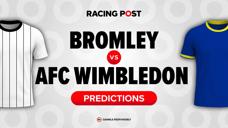 Bromley vs Wimbledon predictions, 11-2 Bet Builder tip, team news and odds