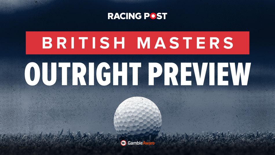 Steve Palmer's free British Masters predictions & golf betting tips ...
