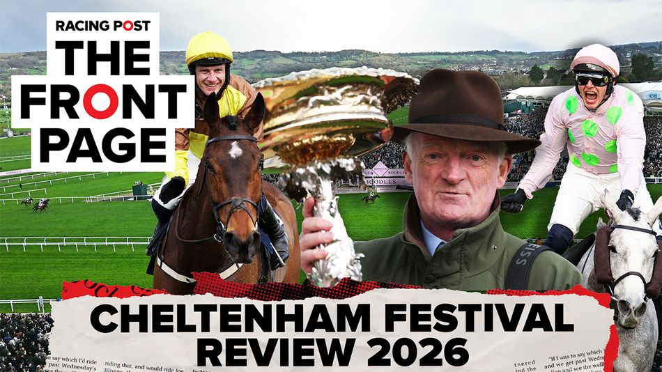 WATCH: reviewing all the big stories from last week's Cheltenham ...