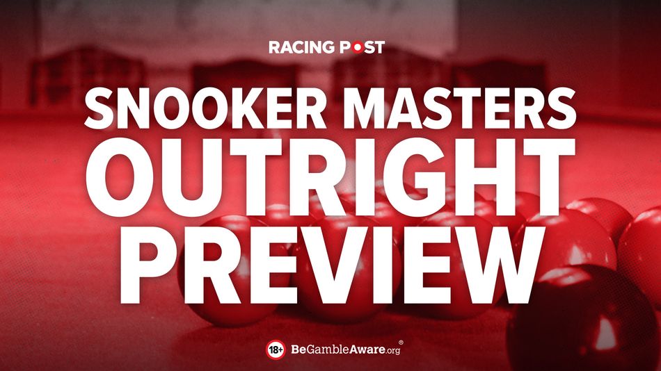 2024 Masters snooker outright winner predictions and betting tips