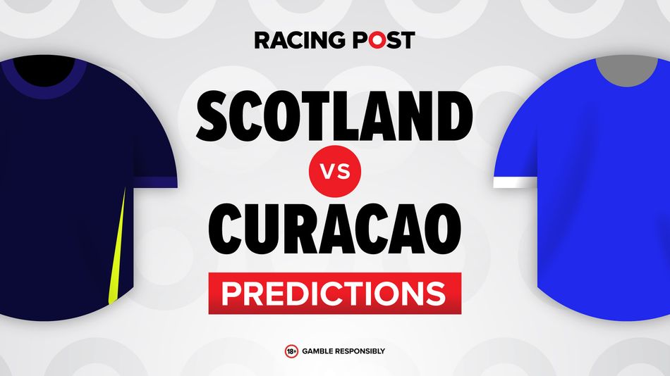 Scotland vs Curacao predictions, team news, betting tips, odds and Bet Builder
